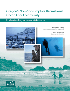 Oregon’s Non-Consumptive Recreational Ocean User Community Understanding an ocean stakeholder