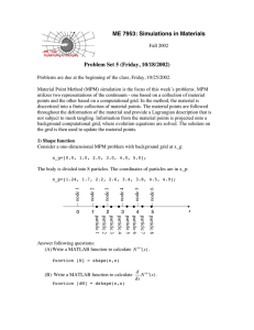 ME 7953: Simulations in Materials Problem Set 5 (Friday, 10/18/2002)