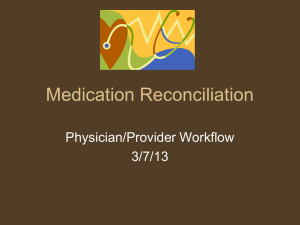 Medication Reconciliation Physician/Provider Workflow 3/7/13