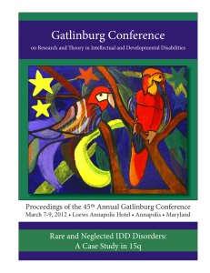 Gatlinburg Conference Rare and Neglected IDD Disorders: A Case Study in 15q