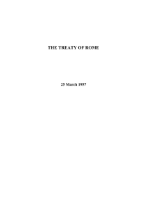 THE TREATY OF ROME 25 March 1957