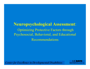 Neuropsychological Assessment  Optimizing Protective Factors through Psychosocial, Behavioral, and Educational