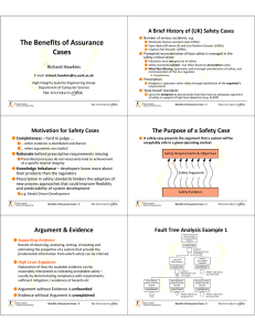 The Benefits of Assurance  A Brief History of (UK) Safety Cases