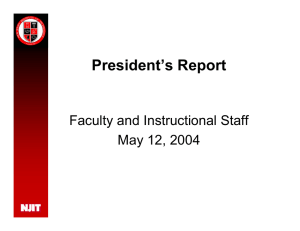 President’s Report Faculty and Instructional Staff May 12, 2004