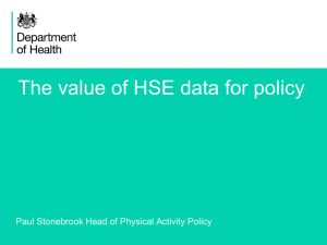The value of HSE data for policy 1