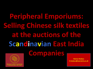 Peripheral Emporiums: Selling Chinese silk textiles at the auctions of the East India