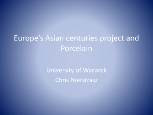 Europe’s Asian centuries project and Porcelain University of Warwick Chris Nierstrasz