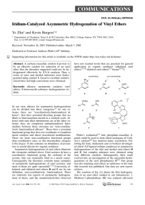 Iridium-Catalyzed Asymmetric Hydrogenation of Vinyl Ethers Ye Zhu and Kevin Burgess *