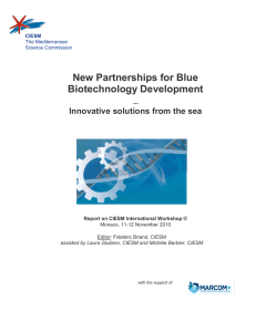 New Partnerships for Blue Biotechnology Development Innovative solutions from the sea