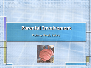 Parental Involvement Professor Ronald Sultana