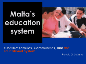 Malta’s education system EDS3207: Families, Communities, and