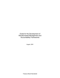 Guide for the Development of Results-based Management and Accountability Frameworks August, 2001
