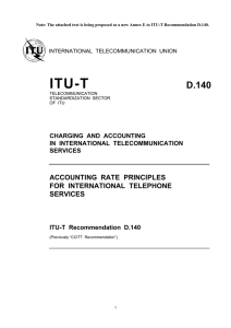 ITU-T D.140 ACCOUNTING  RATE  PRINCIPLES FOR  INTERNATIONAL  TELEPHONE