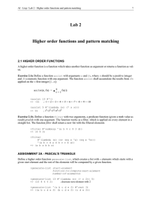 Lab 2 Higher order functions and pattern matching 2.1 HIGHER ORDER FUNCTIONS