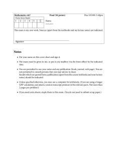 Mathematics 467 Final (50 points) Due 5/13/09, 5.40pm ∑