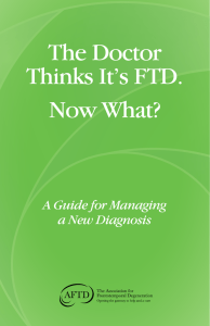 The Doctor Thinks It’s FTD. Now What? A Guide for Managing