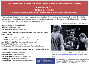 The Creative and Cultural Industries and the Future of Latin... November 25, 2013 9:00 AM to 12:30 PM