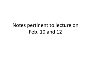Notes pertinent to lecture on Feb. 10 and 12