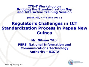 Regulator’s Challenges in ICT Standardization Process in Papua New Guinea