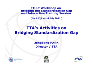 TTA’s Activities on Bridging Standardization Gap