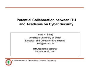 Potential Collaboration between ITU and Academia on Cyber Security Imad H. Elhajj