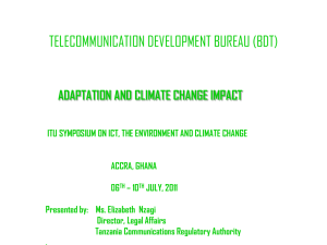 TELECOMMUNICATION DEVELOPMENT BUREAU (BDT) ADAPTATION AND CLIMATE CHANGE IMPACT