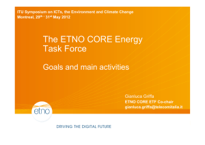 The ETNO CORE Energy Task Force Goals and main activities Gianluca Griffa