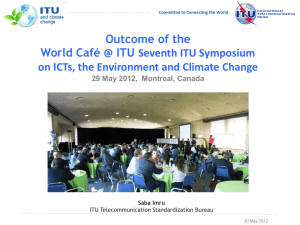 Outcome of the World Café @ ITU Seventh ITU Symposium