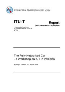 ITU-T Report The Fully Networked Car - a Workshop on ICT in Vehicles