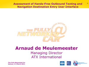 Arnaud de Meulemeester Managing Director ATX International Assessment of Hands-Free Outbound Texting and