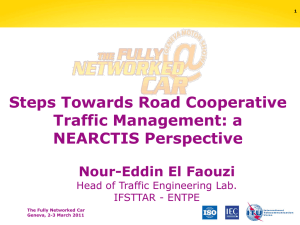 Steps Towards Road Cooperative Traffic Management: a NEARCTIS Perspective Nour-Eddin El Faouzi