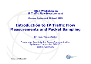 Introduction to IP Traffic Flow Measurements and Packet Sampling ITU-T Workshop on