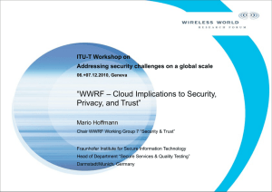 “WWRF – Cloud Implications to Security, Privacy, and Trust” ITU-T Workshop on