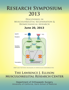 Research Symposium 2013 The Lawrence J. Ellison Musculoskeletal Research Center