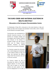 THE EURO CRISIS AND NATIONAL ELECTIONS IN MALTA AND ITALY