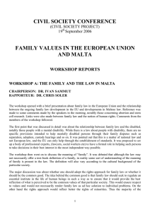 CIVIL SOCIETY CONFERENCE FAMILY VALUES IN THE EUROPEAN UNION AND MALTA