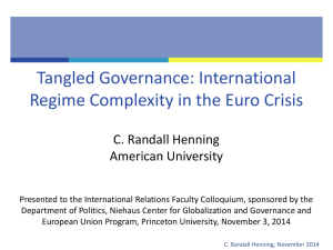 Tangled Governance: International Regime Complexity in the Euro Crisis C. Randall Henning