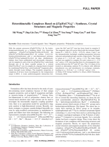 FULL PAPER Heterobimetallic Complexes Based on [(Tp)Fe(CN) ] : Syntheses, Crystal