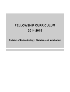 FELLOWSHIP CURRICULUM 2014-2015 Division of Endocrinology, Diabetes, and Metabolism