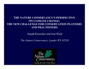 THE NATURE CONSERVANCY’S PERSPECTIVE ON CLIMATE CHANGE: AND PRACTIONERS.