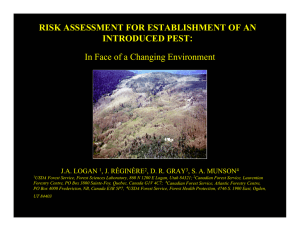 RISK ASSESSMENT FOR ESTABLISHMENT OF AN INTRODUCED PEST: J.A. LOGAN