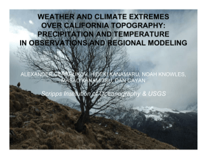 WEATHER AND CLIMATE EXTREMES OVER CALIFORNIA TOPOGRAPHY: PRECIPITATION AND TEMPERATURE
