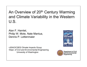 An Overview of 20 Century Warming and Climate Variability in the Western U.S.