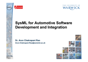SysML for Automotive Software Development and Integration Dr. Arun Chakrapani Rao Arun.Chakrapani