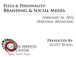 Branding &amp; Social Media Pizza &amp; Personality: February 16, 2016 Personal Branding