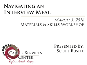Interview Meal Navigating an March 3, 2016 Materials &amp; Skills Workshop