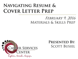 Cover Letter Prep Navigating Resume &amp; February 9, 2016 Materials &amp; Skills Prep