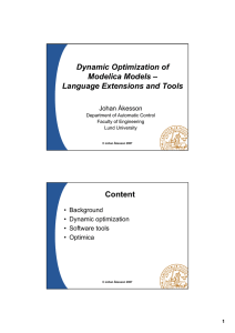 Dynamic Optimization of Modelica Models – Language Extensions and Tools Content