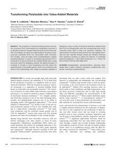 Transforming Polylactide into Value-Added Materials Frank A. Leibfarth, Nicholas Moreno, Alex P. Hawker,