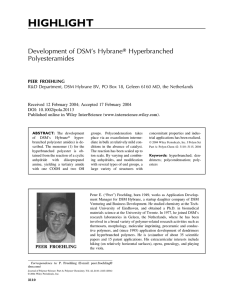 HIGHLIGHT 姞 Hyperbranched Development of DSM’s Hybrane Polyesteramides